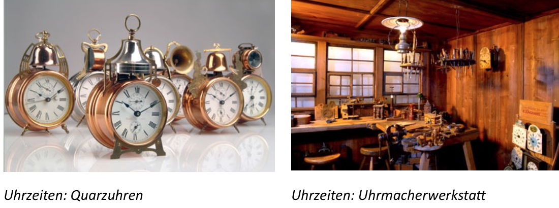 (Quelle: http://www.auto-und-uhrenwelt.de/de/ErfinderZeiten-|-Auto--und-Uhrenmuseum/Rundgang/Uhrzeiten 